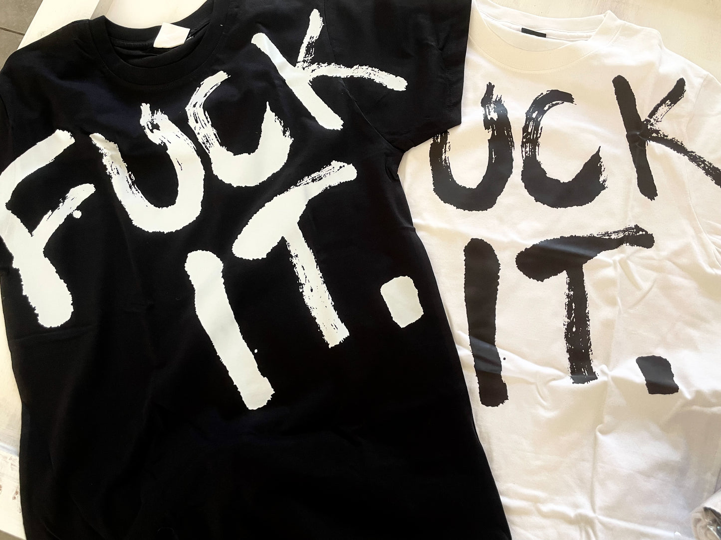 Fuck it Tshirt (Black with white print)